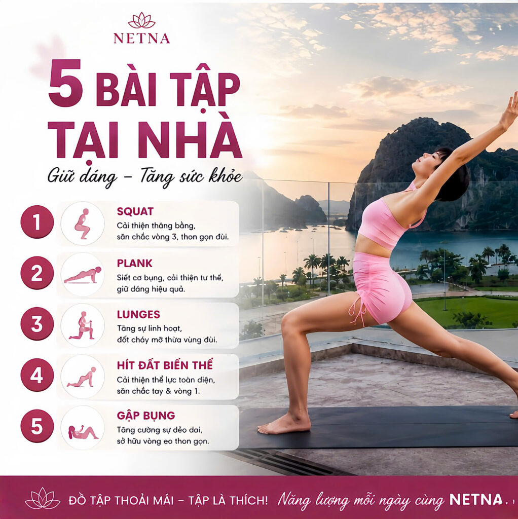 Các bài tập đơn giản tại nhà giúp phái đẹp giữ dáng và tăng cường sức khỏe cùng NETNA