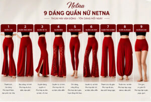 Mẹo chọn các dáng quần dài và quần đùi thiết kế tôn dáng theo nhu cầu từ thương hiệu NETNA