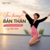 Bộ đồ tập cao cấp tôn dáng giúp phái đẹp yêu thương bản thân từ những điều nhỏ nhất cùng thương hiệu NETNA